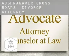 Aughnagawer Cross Roads  divorce attorney