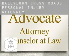 Ballydurn Cross Roads  personal injury attorney