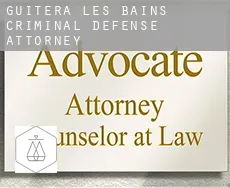 Guitera-les-Bains criminal defense attorney