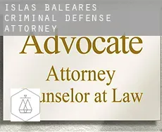 Balearic Islands  criminal defense attorney