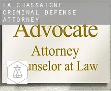 La Chassaigne  criminal defense attorney