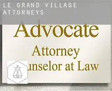Le Grand Village  attorneys