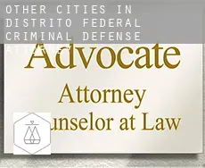 Other cities in Distrito Federal  criminal defense attorney