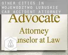 Other cities in Wojewodztwo Lubuskie  car accident attorney