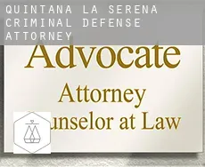 Quintana de la Serena  criminal defense attorney