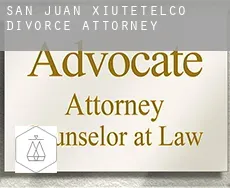 San Juan Xiutetelco  divorce attorney