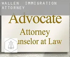 Wallen  immigration attorney