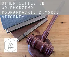 Other cities in Wojewodztwo Podkarpackie  divorce attorney