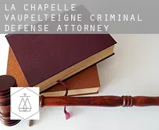 La Chapelle-Vaupelteigne criminal defense attorney