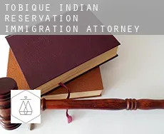Tobique Indian Reservation  immigration attorney
