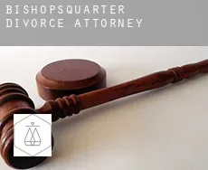Bishopsquarter  divorce attorney