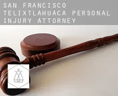 San Francisco Telixtlahuaca  personal injury attorney
