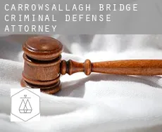 Carrowsallagh Bridge  criminal defense attorney