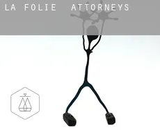 La Folie attorneys