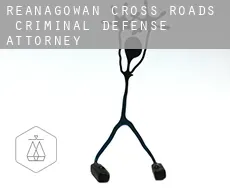 Reanagowan Cross Roads criminal defense attorney