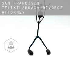 San Francisco Telixtlahuaca  divorce attorney