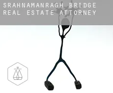 Srahnamanragh Bridge  real estate attorney