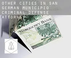 Other cities in San German Municipio  criminal defense attorney