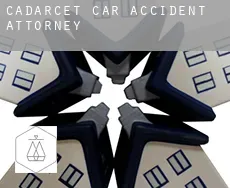 Cadarcet  car accident attorney