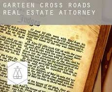 Garteen Cross Roads  real estate attorney