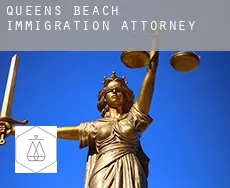 Queens Beach  immigration attorney