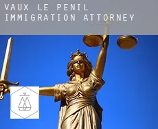 Vaux-le-Pénil  immigration attorney