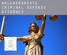 Walchersreute  criminal defense attorney