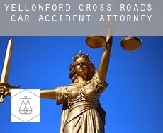 Yellowford Cross Roads  car accident attorney