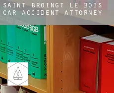 Saint-Broingt-le-Bois car accident attorney