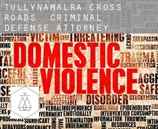 Tullynamalra Cross Roads  criminal defense attorney
