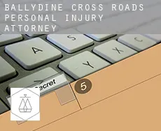 Ballydine Cross Roads  personal injury attorney