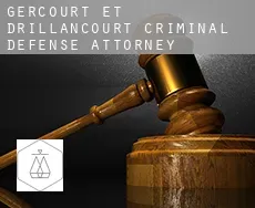 Gercourt-et-Drillancourt  criminal defense attorney
