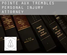 Pointe-aux-Trembles personal injury attorney