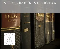 Hauts Champs  attorneys