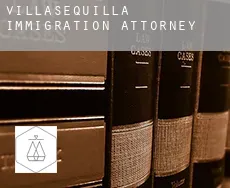 Villasequilla  immigration attorney