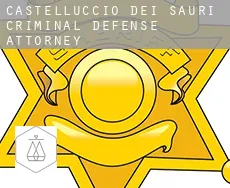 Castelluccio dei Sauri  criminal defense attorney