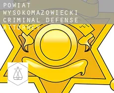 Powiat wysokomazowiecki criminal defense attorney