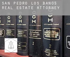 San Pedro Los Baños  real estate attorney