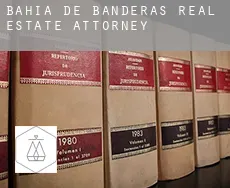 Bahia de Banderas  real estate attorney