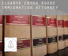 Cleary’s Cross Roads  immigration attorney