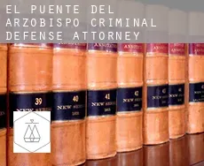 El Puente del Arzobispo  criminal defense attorney