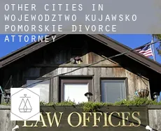 Other cities in Wojewodztwo Kujawsko-Pomorskie  divorce attorney