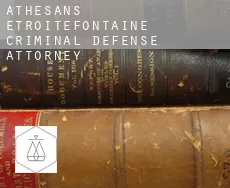 Athesans-Étroitefontaine  criminal defense attorney