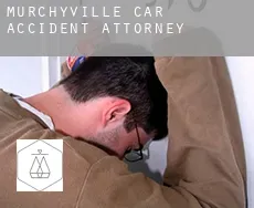 Murchyville  car accident attorney