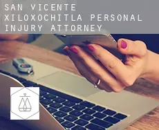 San Vicente Xiloxochitla personal injury attorney