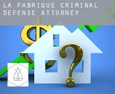 La Fabrique  criminal defense attorney