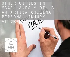 Other cities in Magallanes y de la Antartica Chilena  personal injury attorney