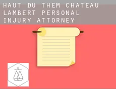 Haut-du-Them-Château-Lambert  personal injury attorney
