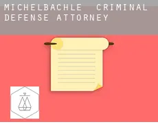 Michelbächle  criminal defense attorney