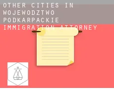 Other cities in Wojewodztwo Podkarpackie  immigration attorney